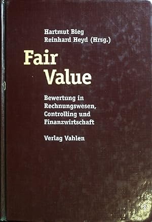 Seller image for Fair Value : Bewertung in Rechnungswesen, Controlling und Finanzwirtschaft. for sale by books4less (Versandantiquariat Petra Gros GmbH & Co. KG)