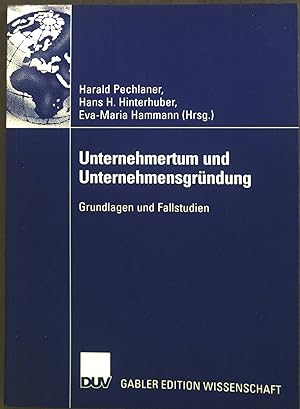 Immagine del venditore per Unternehmertum und Unternehmensgrndung : Grundlagen und Fallstudien. venduto da books4less (Versandantiquariat Petra Gros GmbH & Co. KG)