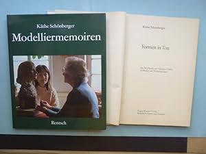 Modelliermemoiren. Mit Fotos von Beatrix und Hans Böck. * Dabei: Käthe Schönberger: Formen in Ton...