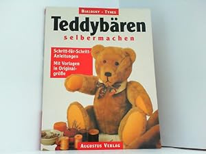 Bild des Verkufers fr Teddybren selbermachen. Schritt- fr- Schritt- Anleitungen. zum Verkauf von Antiquariat Ehbrecht - Preis inkl. MwSt.