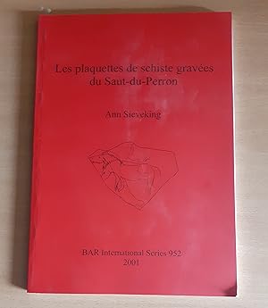 Bild des Verkufers fr Les plaquettes de schiste graves du Saut-du-Perron - The Engraved Schist Plaquettes from Saut-du-Perron (Commune de Villerest Loire France) (952) (British Archaeological Reports International Series) zum Verkauf von Scarthin Books ABA, ILAB.