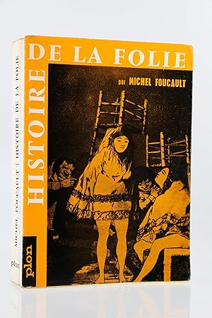 Folie et Déraison - Histoire de la Folie à l'âge classique