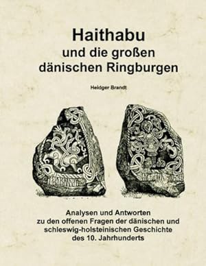 Seller image for Haithabu und die groen dnischen Ringburgen for sale by Buchliebe-shop I Buchhandlung am Markt