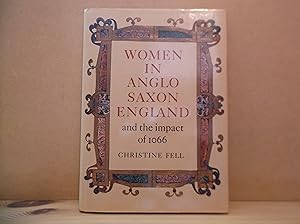 Imagen del vendedor de Women in Anglo-Saxon England and the Impact of 1066 (Colonnade Books) a la venta por The Topsham Bookshop