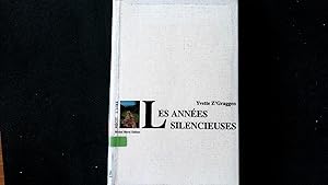 Seller image for Les anne?es silencieuses. for sale by Antiquariat Bookfarm