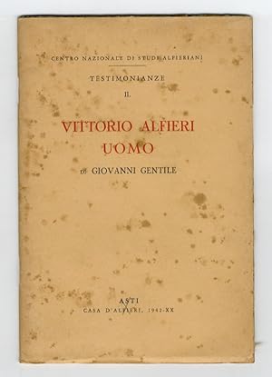 Bild des Verkufers fr Vittorio Alfieri uomo. zum Verkauf von Libreria Oreste Gozzini snc