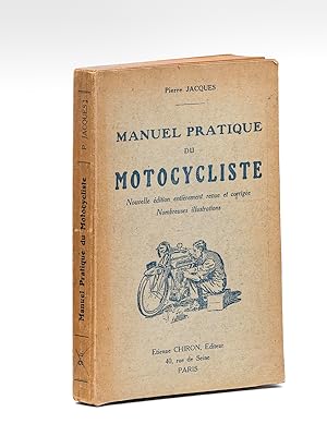 Manuel pratique du Motocycliste