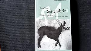 Bild des Verkufers fr Settembrini : vita e opinioni. zum Verkauf von Antiquariat Bookfarm