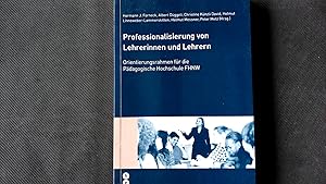 Bild des Verkufers fr Professionalisierung von Lehrerinnen und Lehrern : Orientierungsrahmen fr die Pdagogische Hochschule FHNW . zum Verkauf von Antiquariat Bookfarm