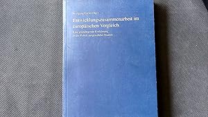 Bild des Verkufers fr Entwicklungszusammenarbeit im europischen Vergleich: Eine grundlegende Einfhrung in die Politik ausgewhlter Staaten. (Internationale Politik). en zum Verkauf von Antiquariat Bookfarm