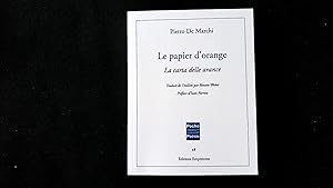 Image du vendeur pour Le papier d'orange / La carta delle arance. Poche poe?sie (Lausanne). mis en vente par Antiquariat Bookfarm