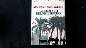 Seller image for Il coraggio del pettirosso (I narratori) for sale by Antiquariat Bookfarm