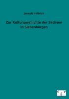 Imagen del vendedor de Zur Kulturgeschichte der Sachsen in Siebenbrgen a la venta por moluna