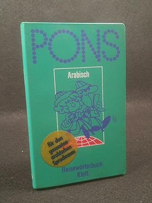 Bild des Verkufers fr Arabisch [Hauptbd.]. Pons Reisewrterbuch. zum Verkauf von ANTIQUARIAT Franke BRUDDENBOOKS