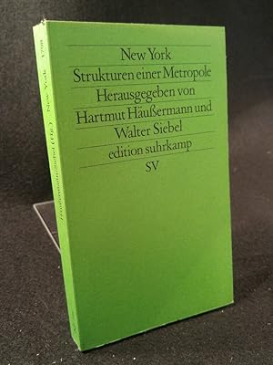 Seller image for New York. Strukturen einer Metropole. Herausgegeben von Hartmut Huermann und Walter Siebel. for sale by ANTIQUARIAT Franke BRUDDENBOOKS