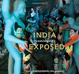 Bild des Verkufers fr India Exposed: The Subcontinent A-Z zum Verkauf von WeBuyBooks