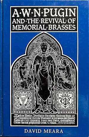 A. W. N. Pugin and the Revival of Memorial Brasses