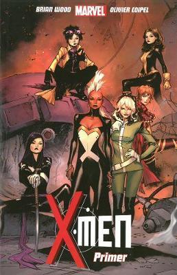 Seller image for Wood, B: X-men Vol.1: Primer for sale by moluna