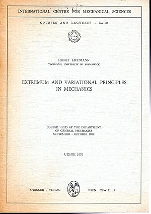 Seller image for Examples to Extremum and Variational Principles in Mechanics : Course Held at the Department of General Mechanics, October, 1970 for sale by Dorley House Books, Inc.