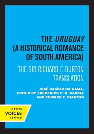 Imagen del vendedor de Uruguay, a Historical Romance of South America : The Sir Richard F. Burton Translation a la venta por GreatBookPrices