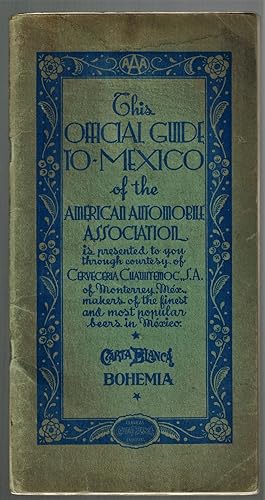 (Automobile - Touring) Officlal Guide to Mexico of the American Automobile Association