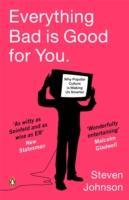 Seller image for Everything Bad is Good for You for sale by moluna
