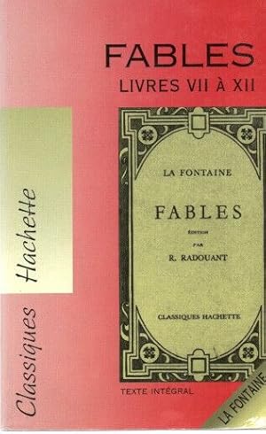 Image du vendeur pour Fables: Texte intgral LIVRES VII A XII mis en vente par dansmongarage