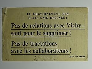 Le gouvernement des États-Unis déclare : Pas de relations avec Vichy, sauf pour le supprimer !