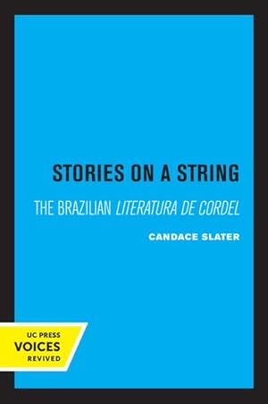 Bild des Verkufers fr Stories on a String : The Brazilian Literatura De Cordel zum Verkauf von GreatBookPricesUK