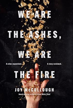 Immagine del venditore per We Are the Ashes, We Are the Fire venduto da GreatBookPrices