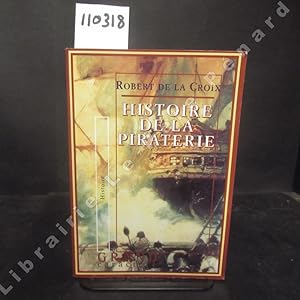 Bild des Verkufers fr Histoire de la piraterie zum Verkauf von Librairie-Bouquinerie Le Pre Pnard