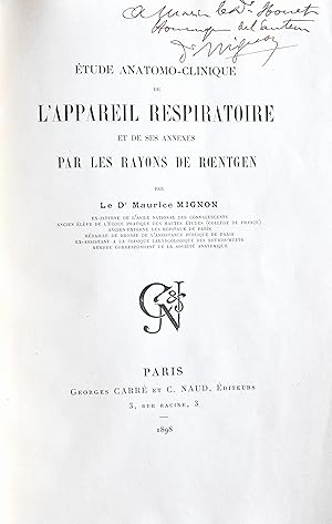 Etude anatomo-clinique de l'appareil respiratoire et de ses annexes par les rayons de Roentgen.