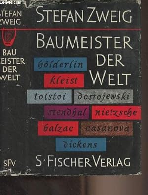 Image du vendeur pour Baumeister der welt (Balzac, Dickens, Dostojewski, Hlderlin, Kleist, Nietzsche, Casanova, Stendhal, Tolstoi) mis en vente par Le-Livre