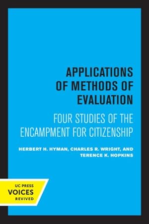 Immagine del venditore per Applications of Methods of Evaluation : Four Studies of the Encampment for Citizenship venduto da GreatBookPrices