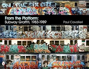 Immagine del venditore per From the Platform: Subway Graffiti, 1983-1989: Subway Graffiti, 1983-1989 venduto da moluna