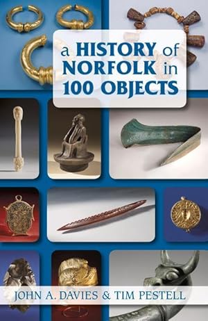 Seller image for A History of Norfolk in 100 Objects for sale by moluna