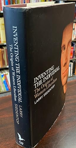 Imagen del vendedor de Inventing the Individual: The Origins Of Western Liberalism a la venta por BookMarx Bookstore