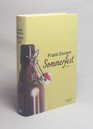 Seller image for Sommerfest : Roman / Frank Goosen for sale by Versandantiquariat Buchegger