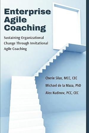 Bild des Verkufers fr Enterprise Agile Coaching: Sustaining Organizational Change Through Invitational Agile Coaching zum Verkauf von moluna
