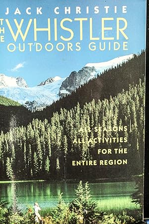 Immagine del venditore per Whistler Outdoors Guide venduto da Mad Hatter Bookstore