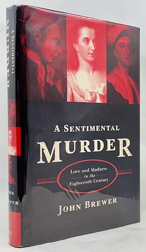 Seller image for A Sentimental Murder: Love and Madness in the Eighteenth Century for sale by Zach the Ripper Books