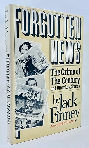 Bild des Verkufers fr Forgotten News: The Crime of the Century and Other Stories zum Verkauf von Zach the Ripper Books