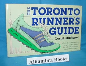Seller image for The Toronto Runner's Guide for sale by Alhambra Books