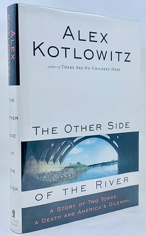 Seller image for The Other Side Of The River: A Story of Two Towns, a Death, and America's Dilemma for sale by Zach the Ripper Books