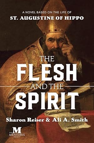Seller image for The Flesh and the Spirit for sale by moluna