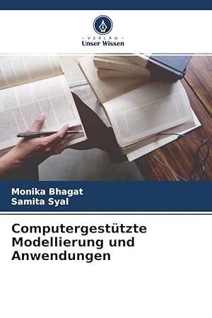 Imagen del vendedor de Computergesttzte Modellierung und Anwendungen a la venta por moluna