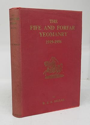Imagen del vendedor de The Fife and Forfar Yeomanry 1919-1956 a la venta por Attic Books (ABAC, ILAB)