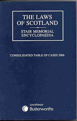 Image du vendeur pour The Laws of Scotland: Stair Memorial Encyclopaedia: Consolidated Table of Cases 2006 mis en vente par Joy Norfolk, Deez Books