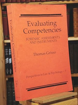 Seller image for Evaluating Competencies:: Forensic Assessments and Instruments (Perspectives in Law & Psychology) (Vol 7) for sale by Henniker Book Farm and Gifts