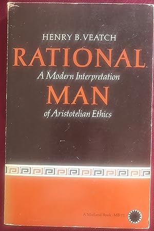 Imagen del vendedor de Rational Man: A Modern Interpretation of Aristotelian Ethics a la venta por Margaret Bienert, Bookseller